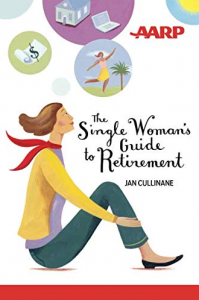 THE SINGLE WOMAN'S GUIDE TO RETIREMENT